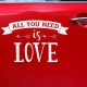 Sticker voiture mariage - All you need is Love