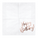 Serviettes Happy Birthday rose gold