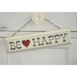 Pancarte bois Be Happy