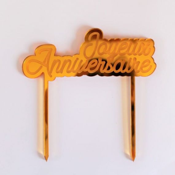 Cake topper "joyeux anniversaire" or script