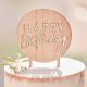 Cake topper rond "happy birthday" en bois