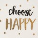 Coupelle Choose Happy