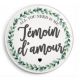 Badge témoin de mariage